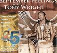Tony Wright - September Fever (Produced by: Tony Wright, Arranged by: Dale Davis, Juni 'Bow' Welch, Paul Flores, Lynn/Junie Young